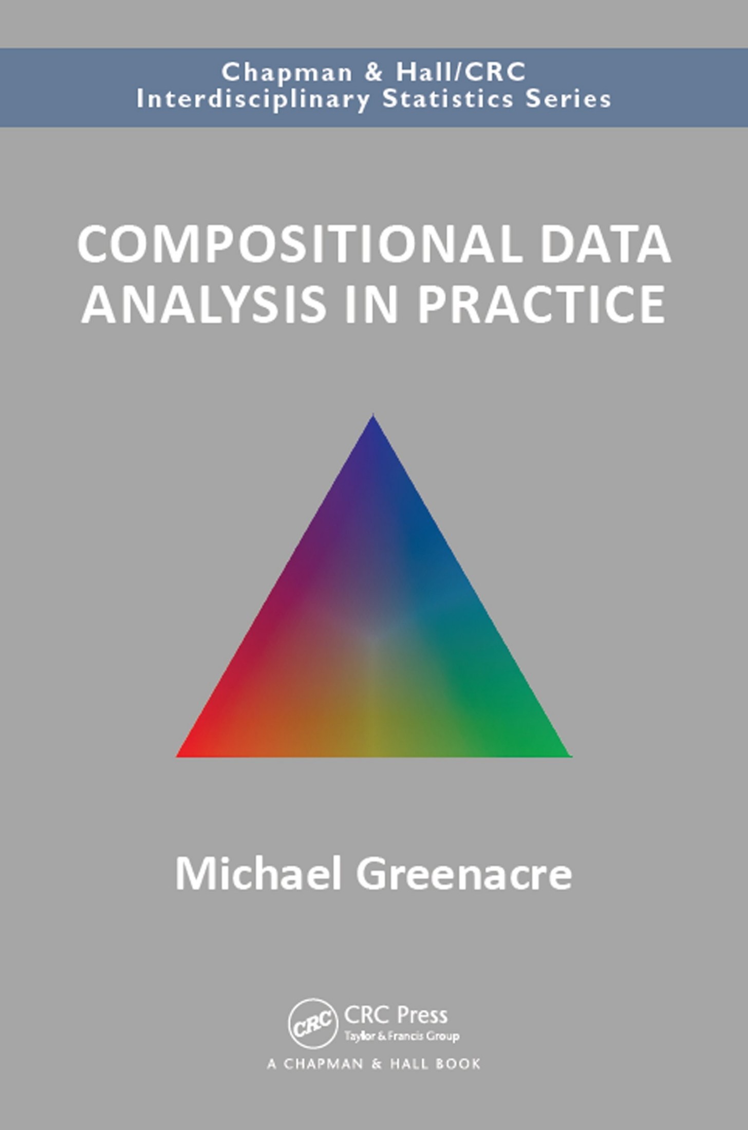 Compositional Data Analysis: Theory and Applications