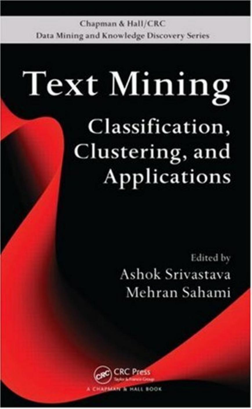 Text Mining: Classification, Clustering, and Applications