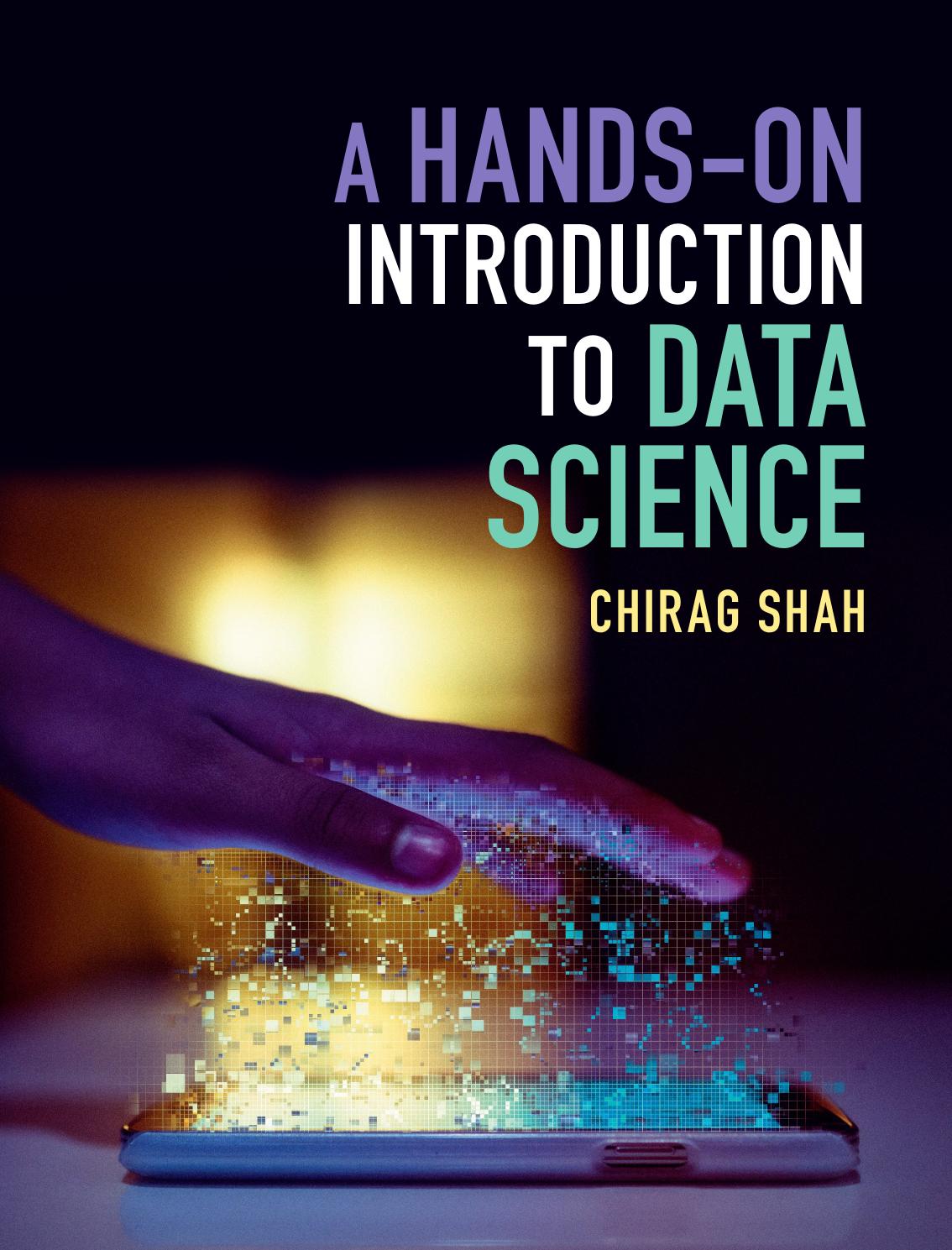 A Hands-On Introduction to Data Science