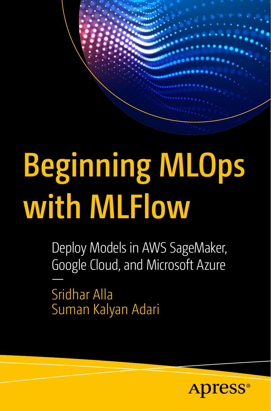 Beginning MLOps with MLFlow