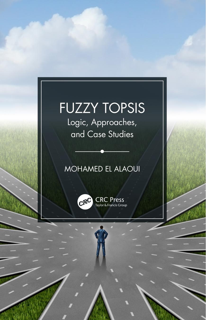 Fuzzy TOPSIS: Logic, Approaches, and Case Studies