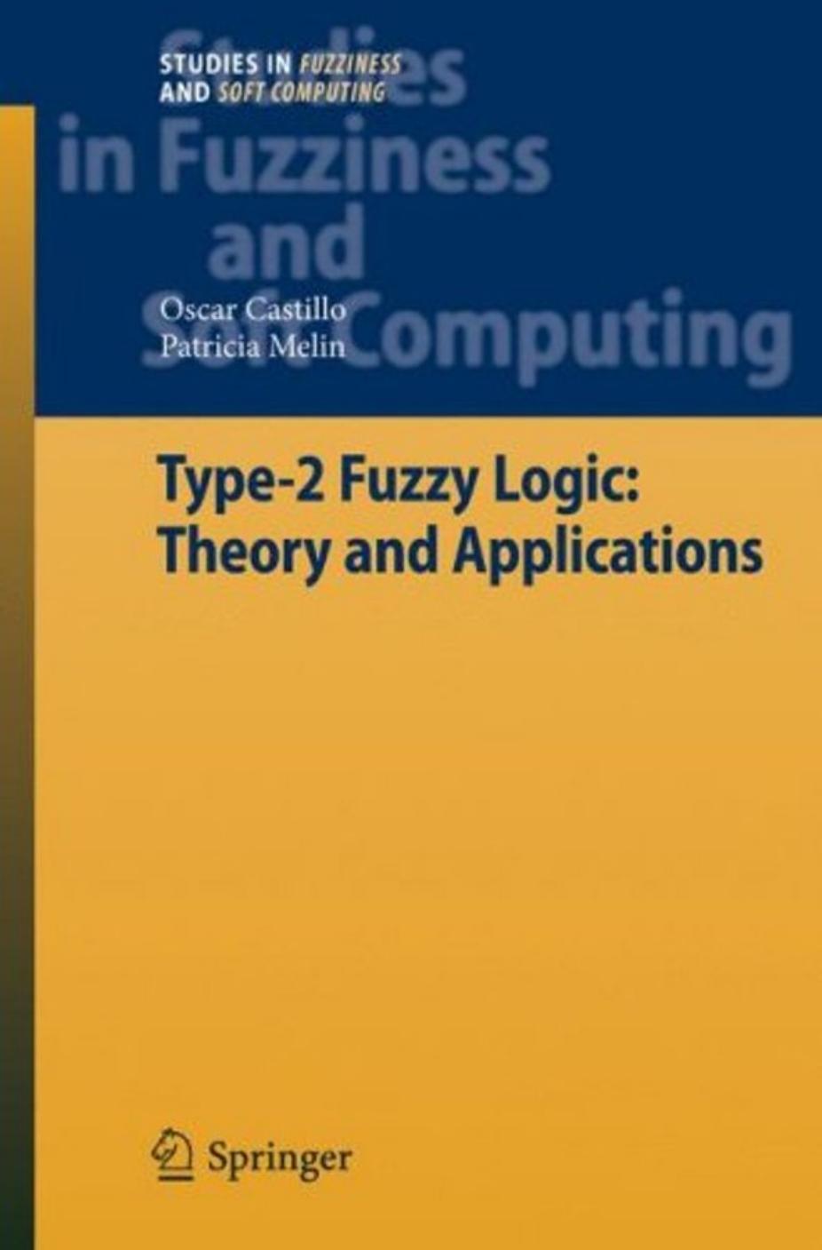 Type-2 Fuzzy Logic: Theory and Applications