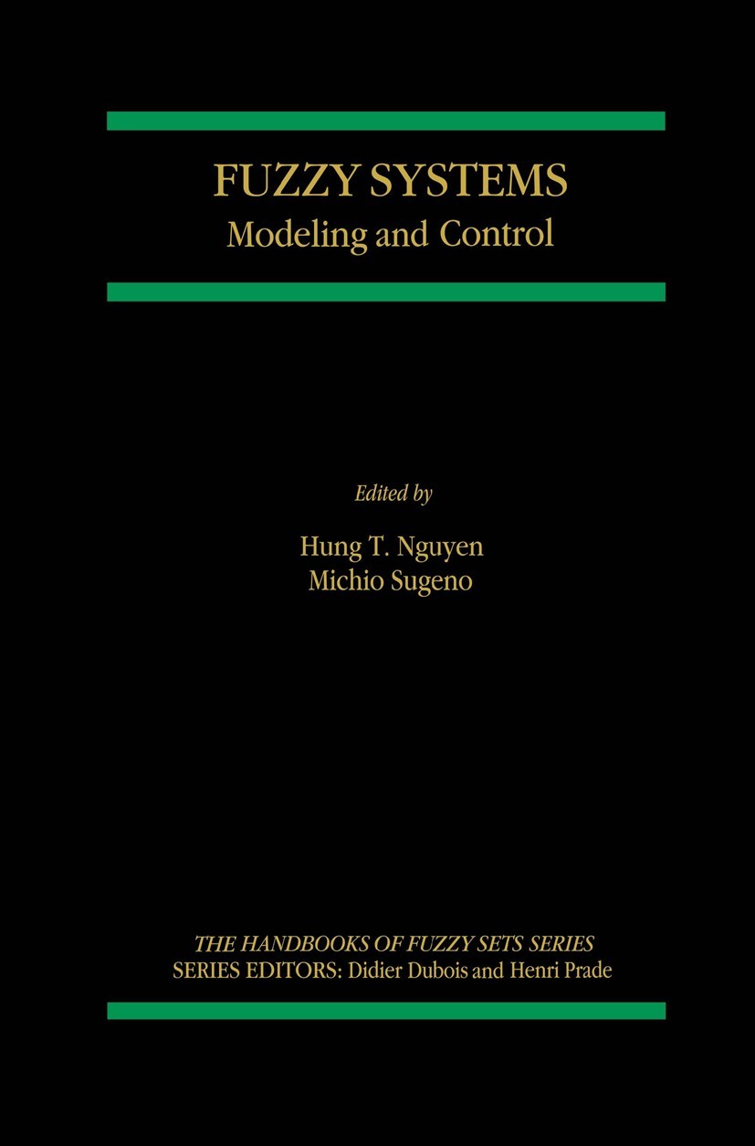 Fuzzy Systems: Modeling and Control