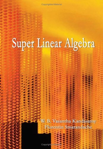 Super Linear Algebra