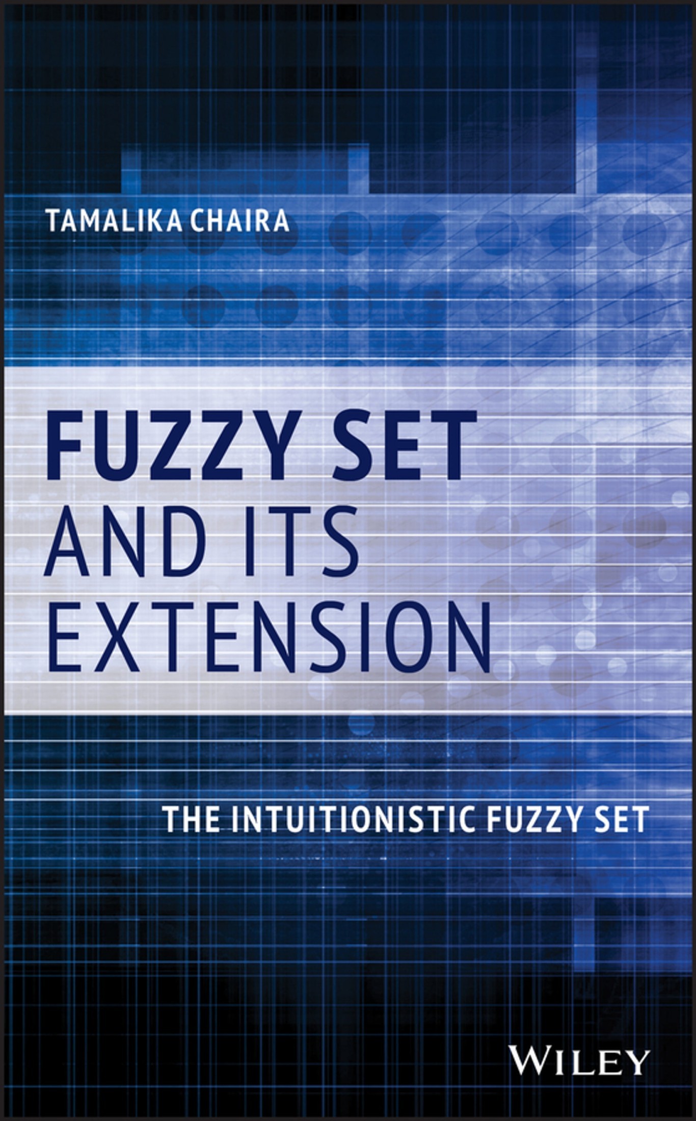 Fuzzy Set and Its Extension: The Intuitionistic Fuzzy Set