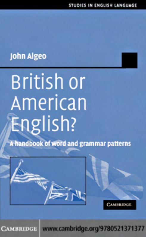 British or American English?: A Handbook of Word and Grammar Patterns