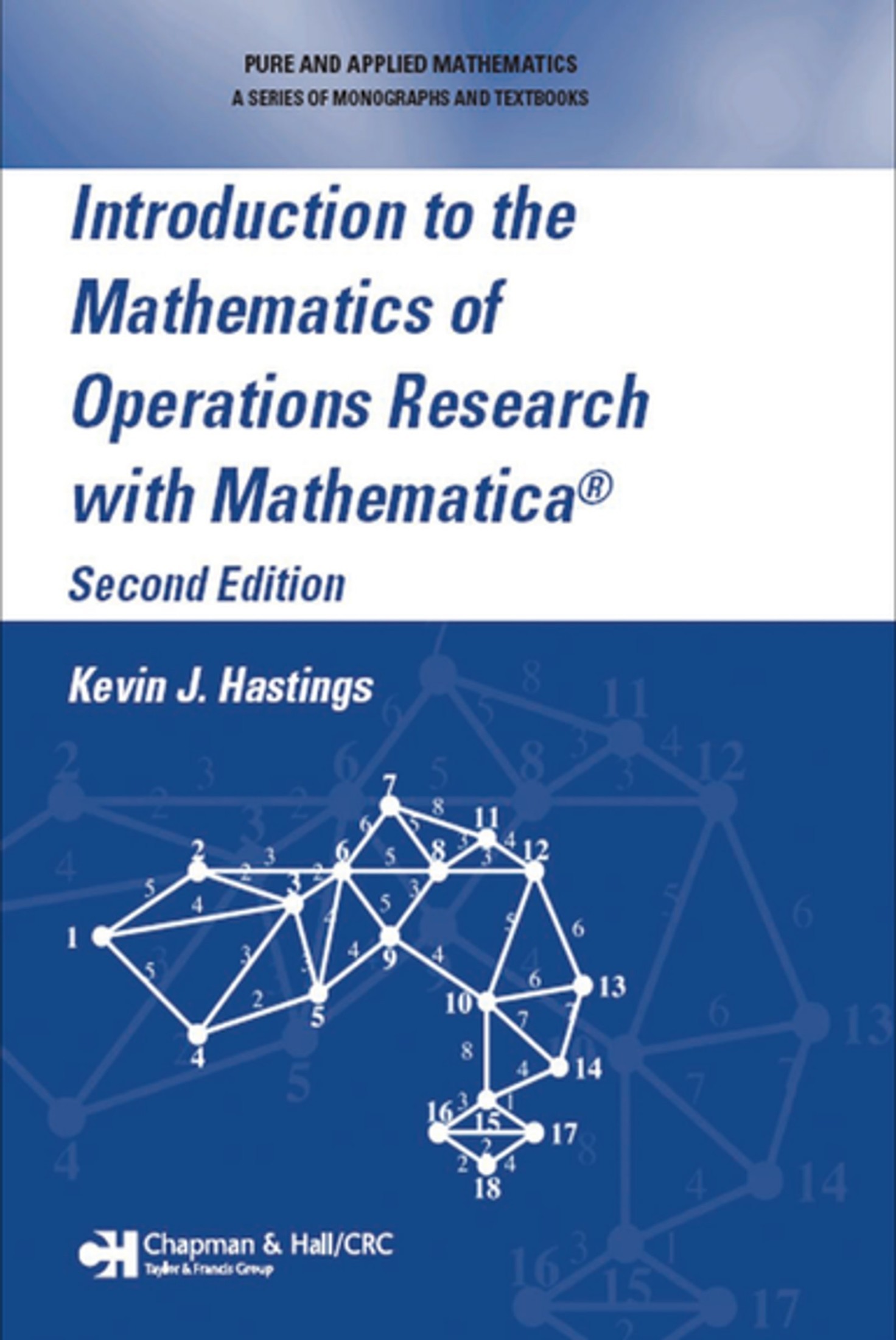 Introduction to the Mathematics of Operations Research with Mathematica®, Second Edition