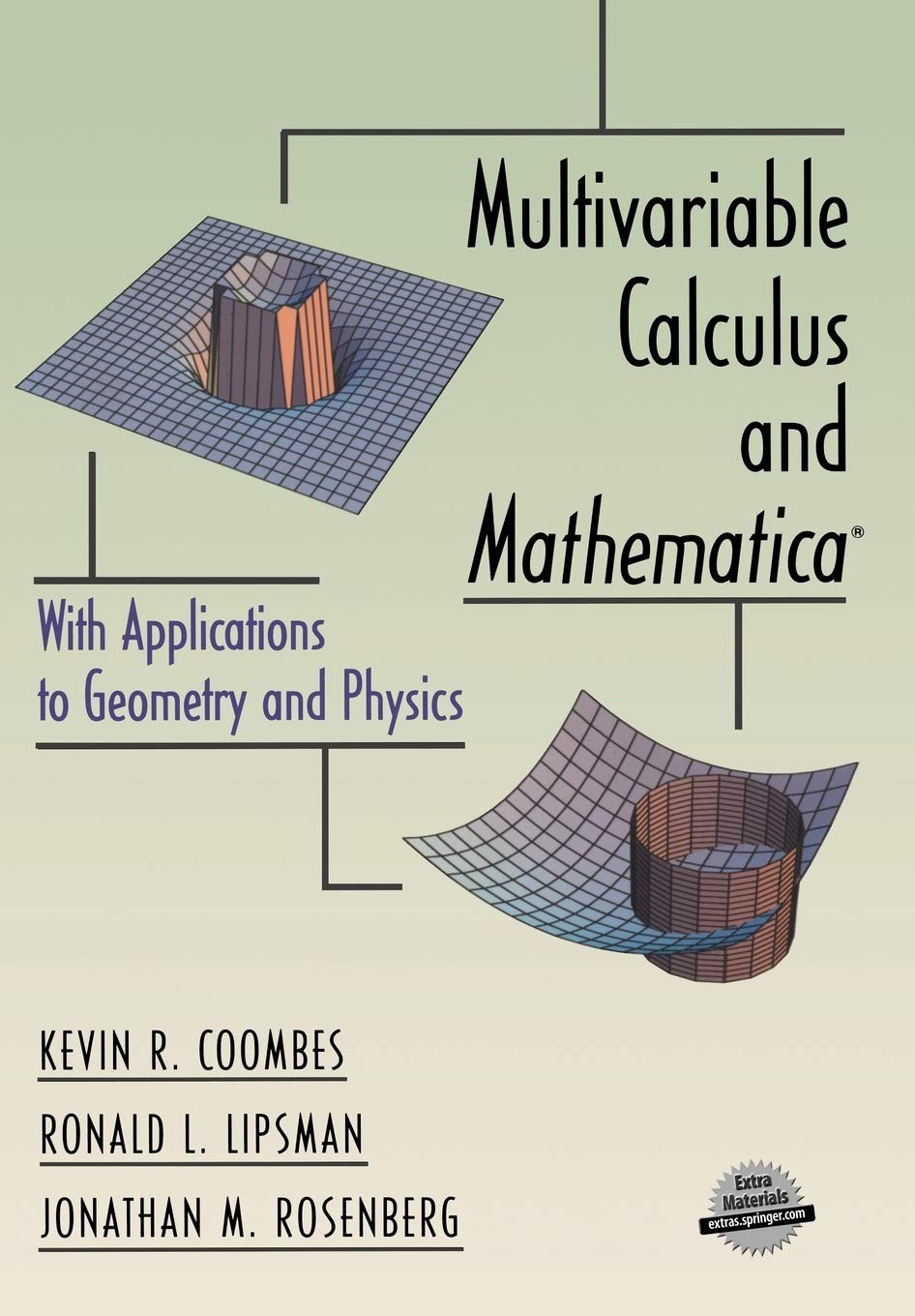 Multivariable Calculus and Mathematica®: with Applications to Geometry and Physics