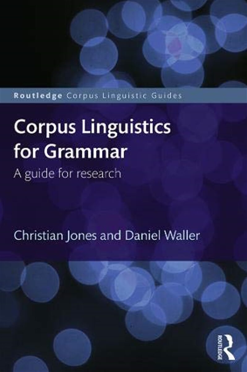 Corpus Linguistics for Grammar: A Guide for Research