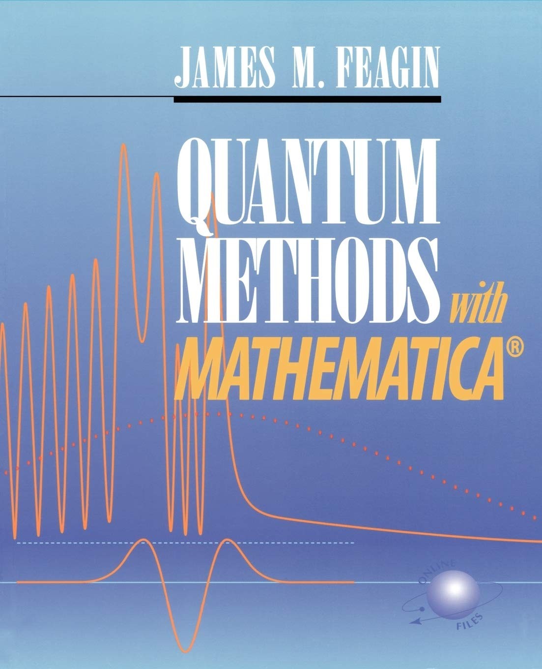 Quantum Methods with Mathematica®