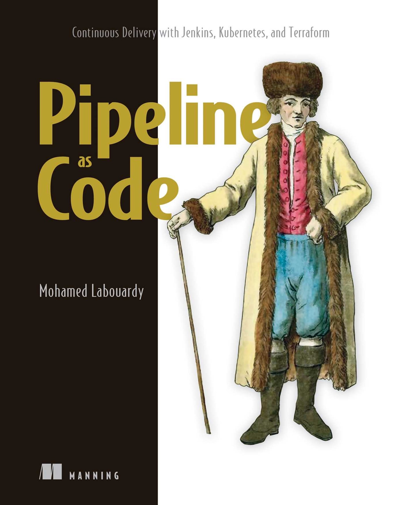 Pipeline as Code: Continuous Delivery With Jenkins, Kubernetes, and Terraform