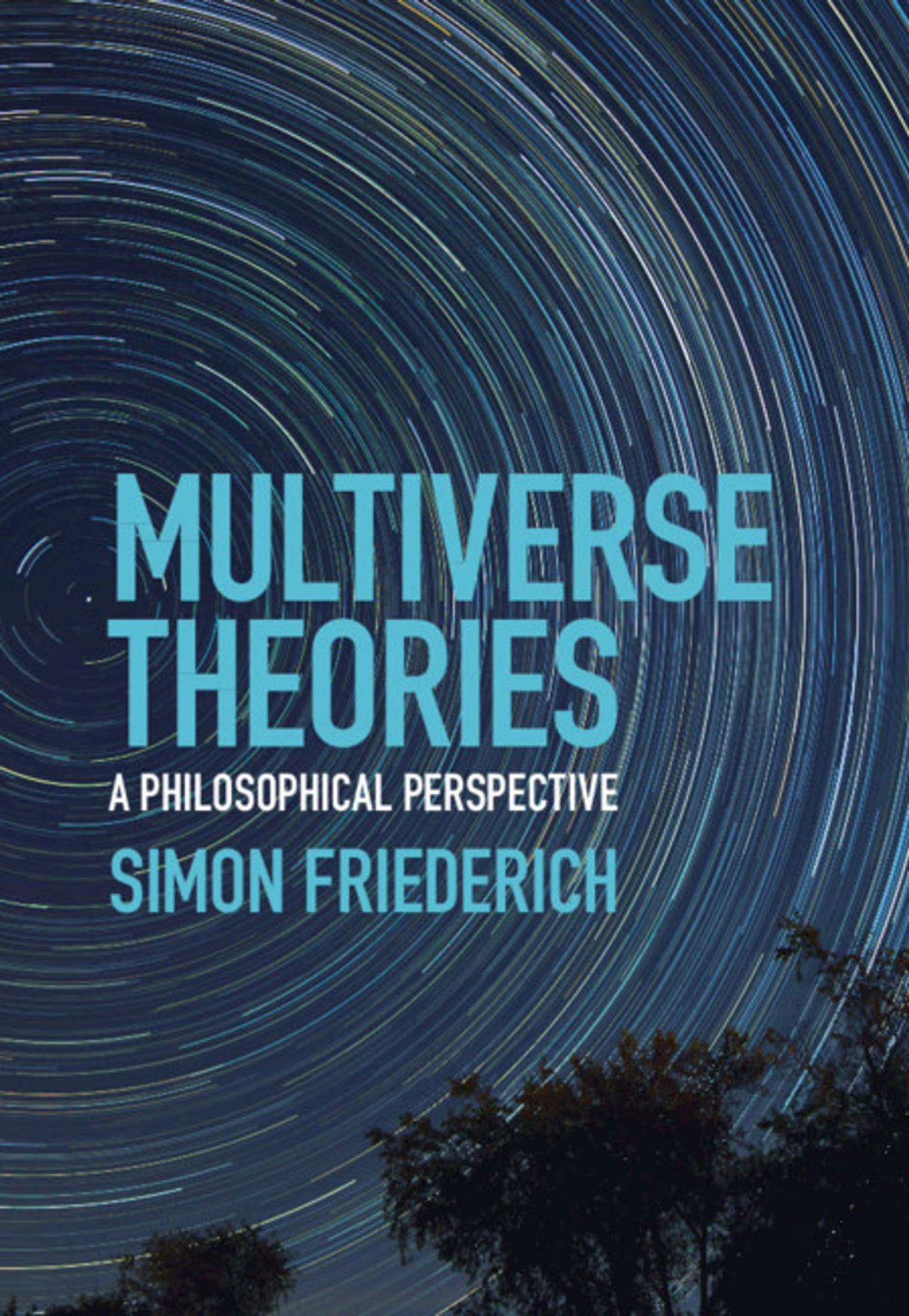 Multiverse Theories: A Philosophical Perspective