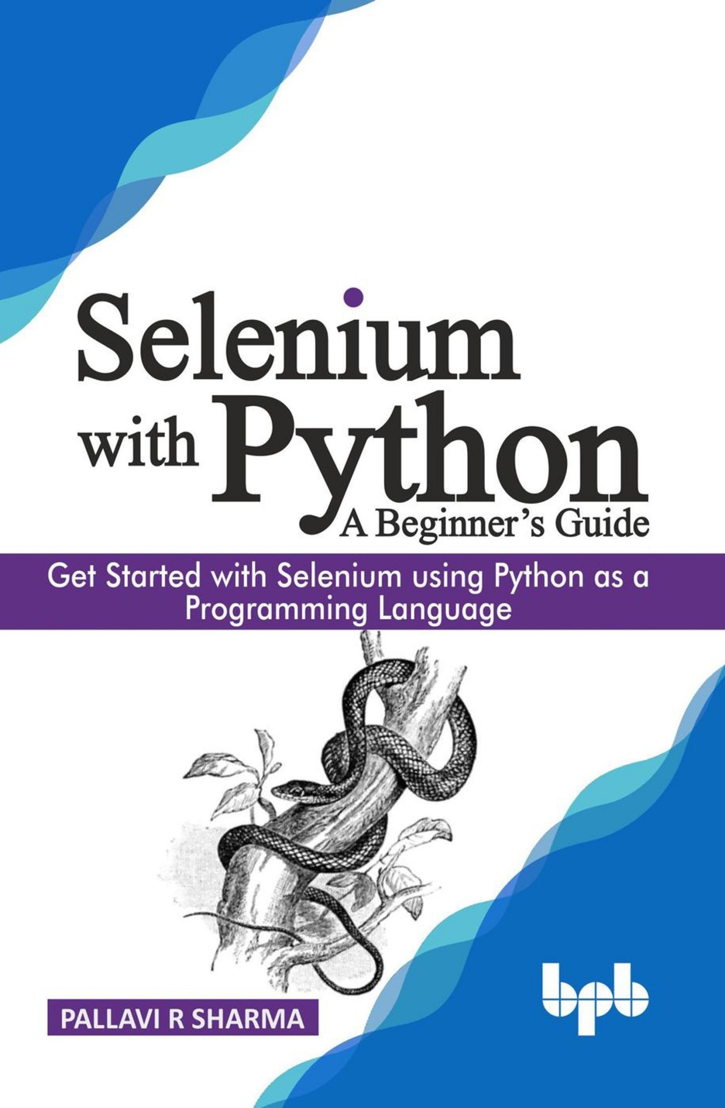Selenium with Python - A Beginner’s Guide