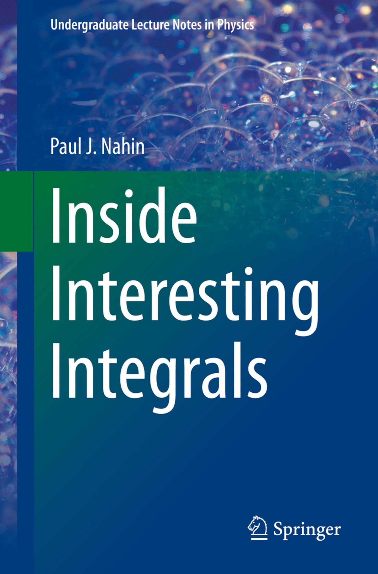 Inside Interesting Integrals