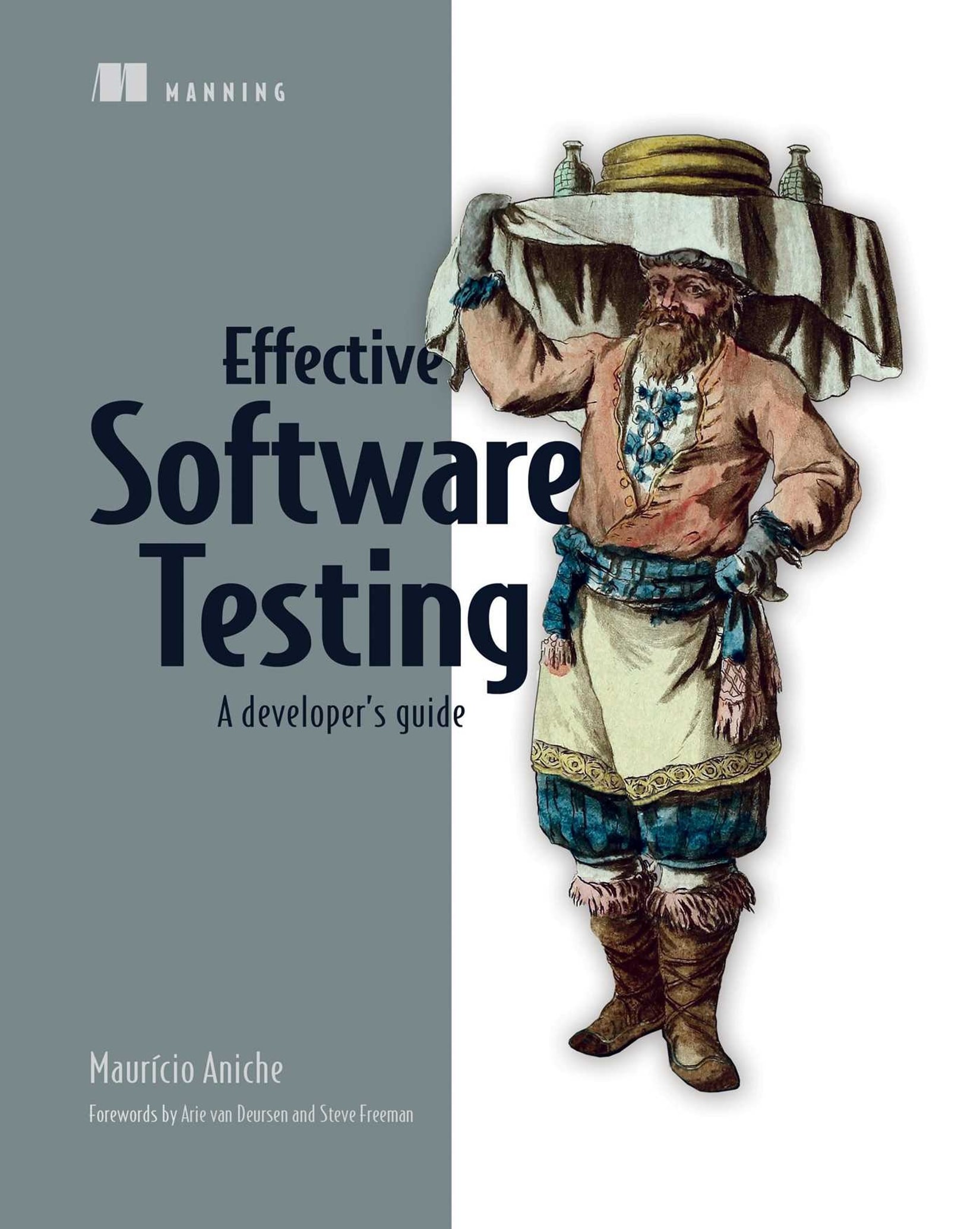 Effective Software Testing: A Developer's Guide