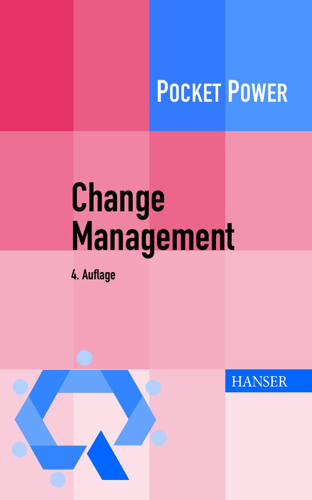 Change-Management: 7 Methoden für die Gestaltung von Veränderungsprozessen