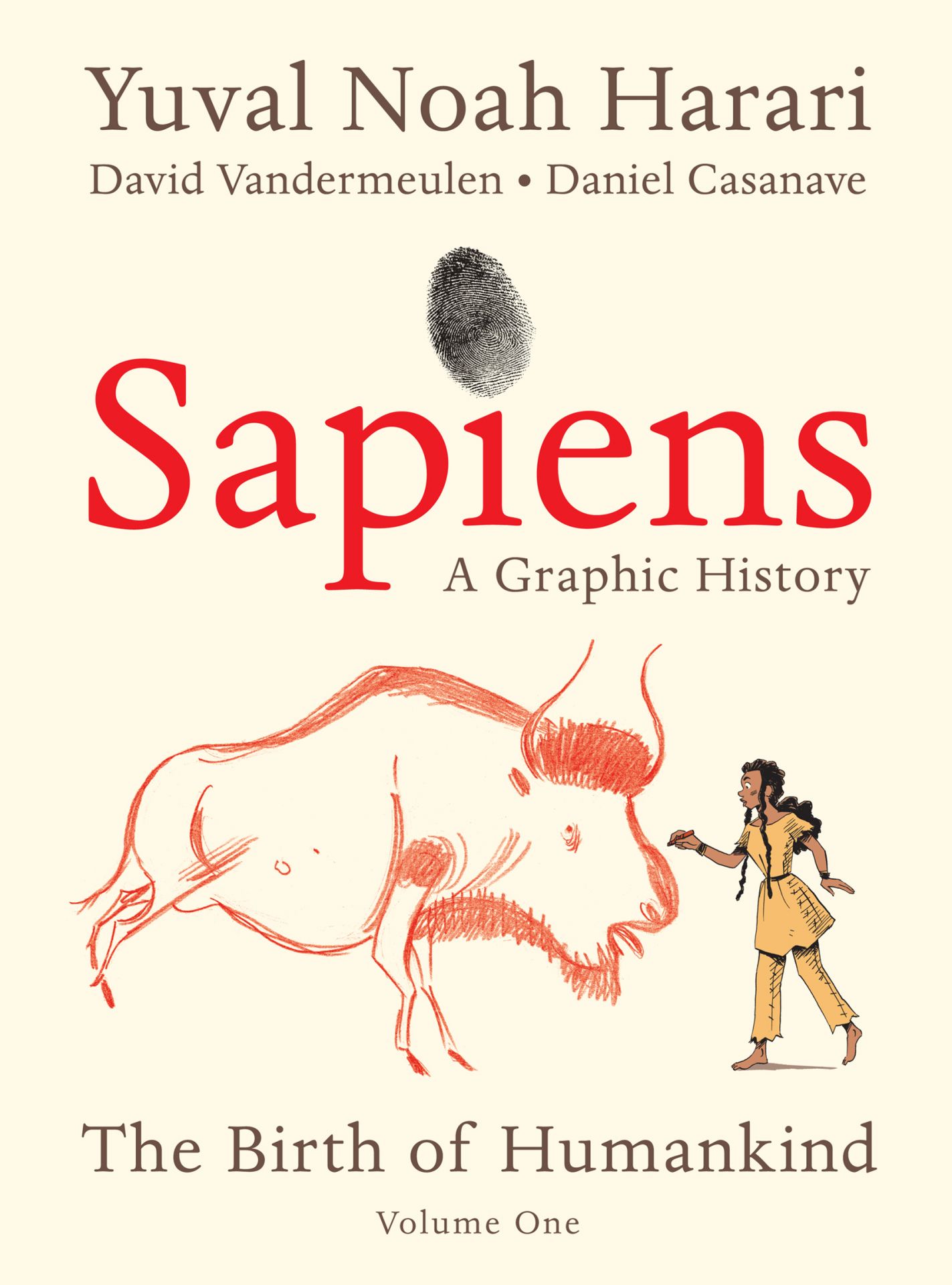 Sapiens: A Graphic History, Volume 1: The Birth of Humankind