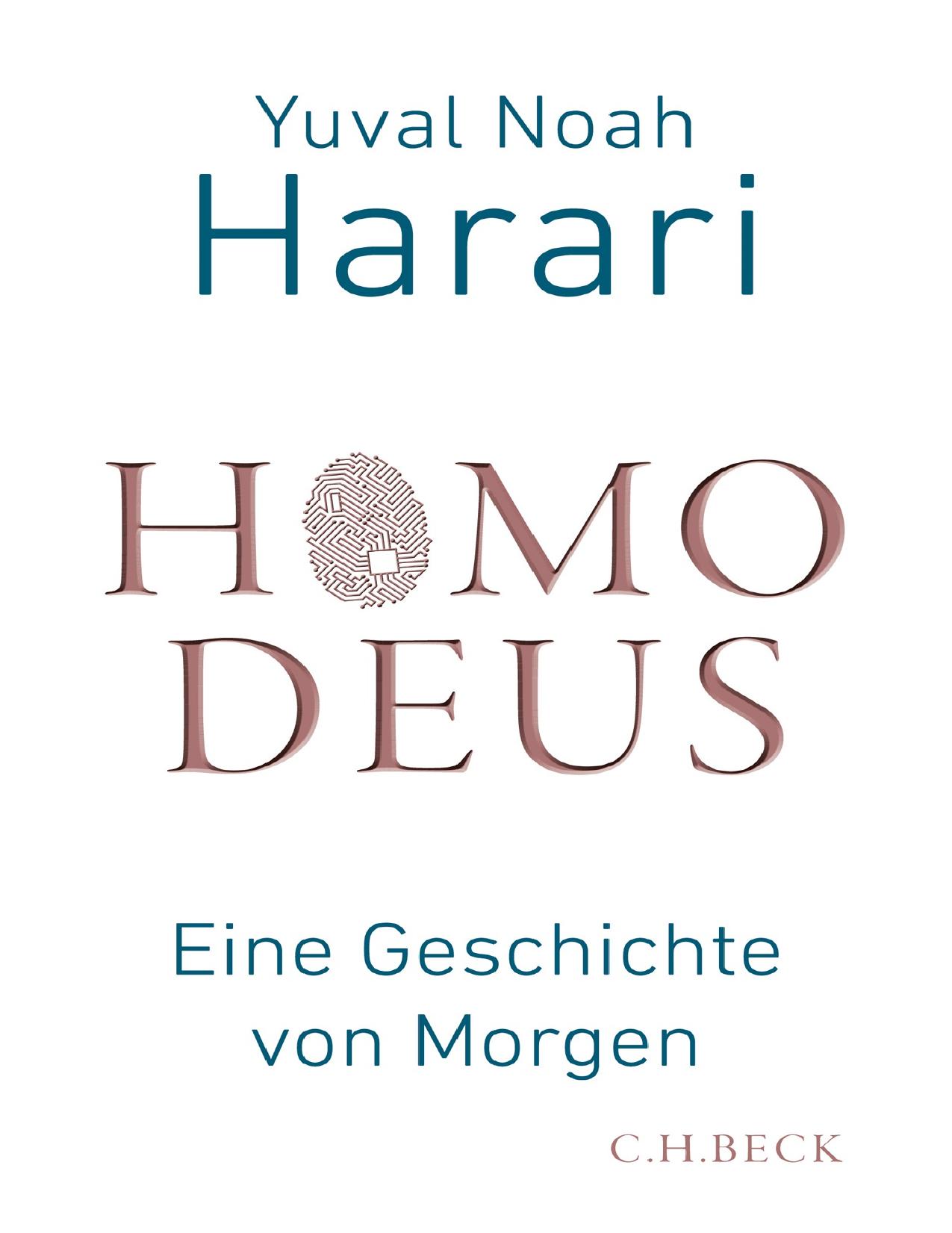 Homo Deus - Eine Geschichte von Morgen