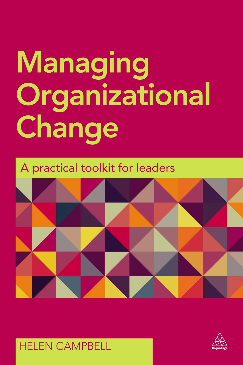 Managing Organizational Change: A Practical Toolkit for Leaders