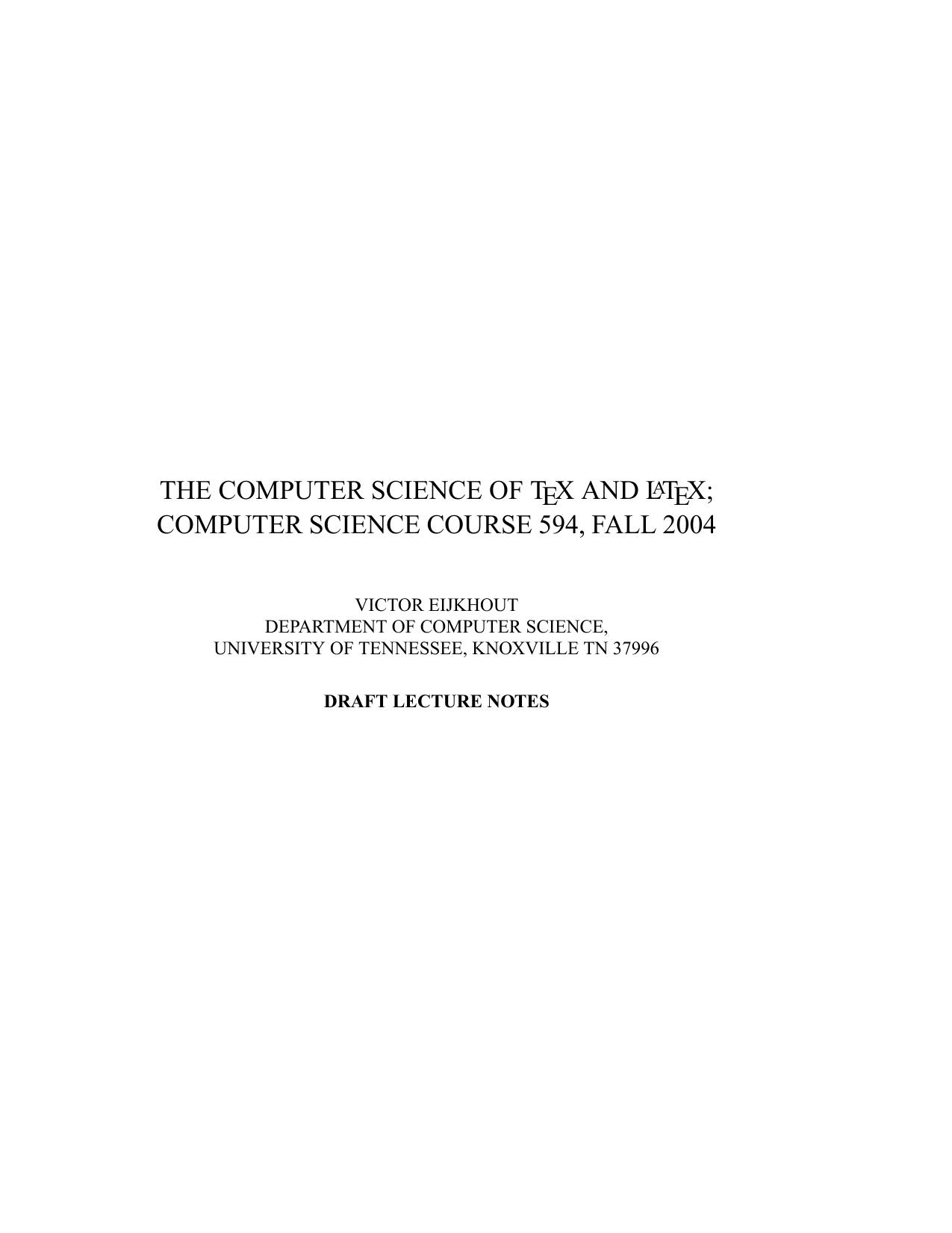 The Computer Science of TeX and LaTeX - Draft Lecture Notes