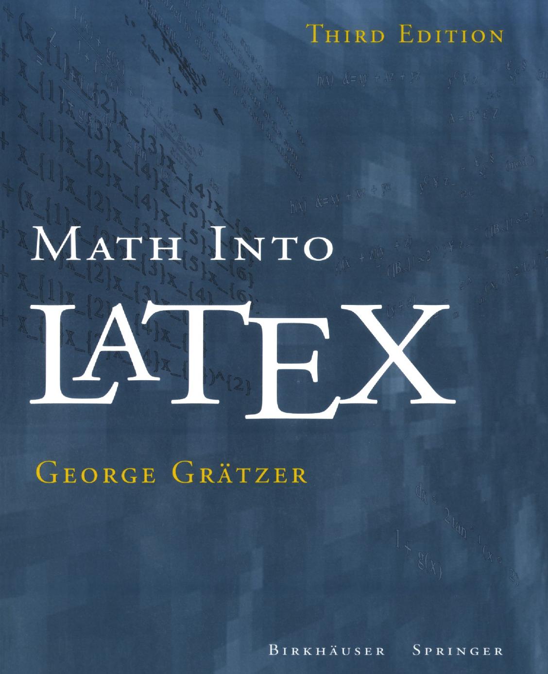 Math Into LaTeX: Third Edition