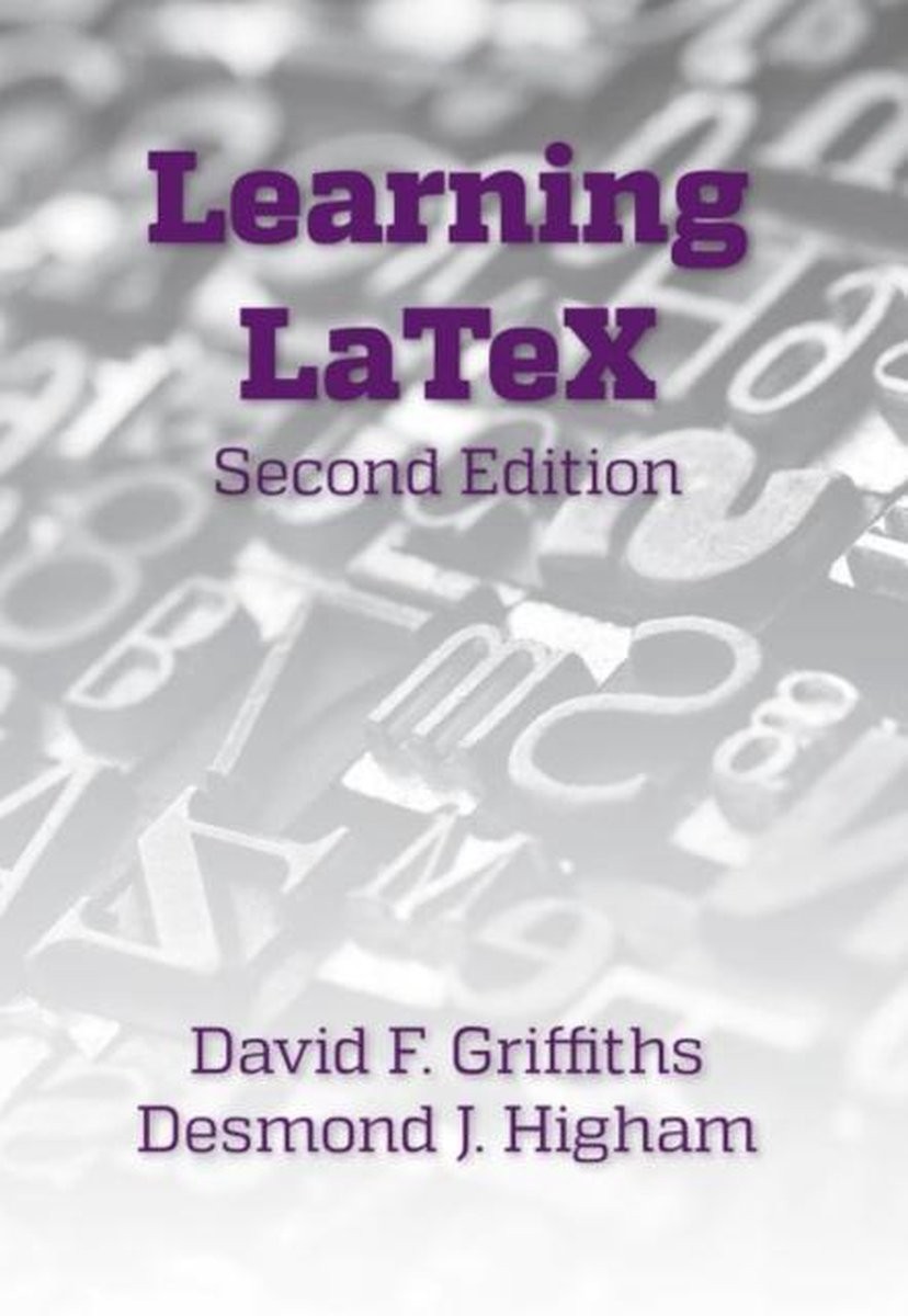 Learning LaTeX: Second Edition