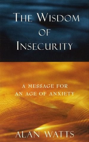 Wisdom of Insecurity