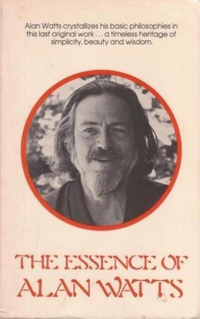 The Essence of Alan Watts