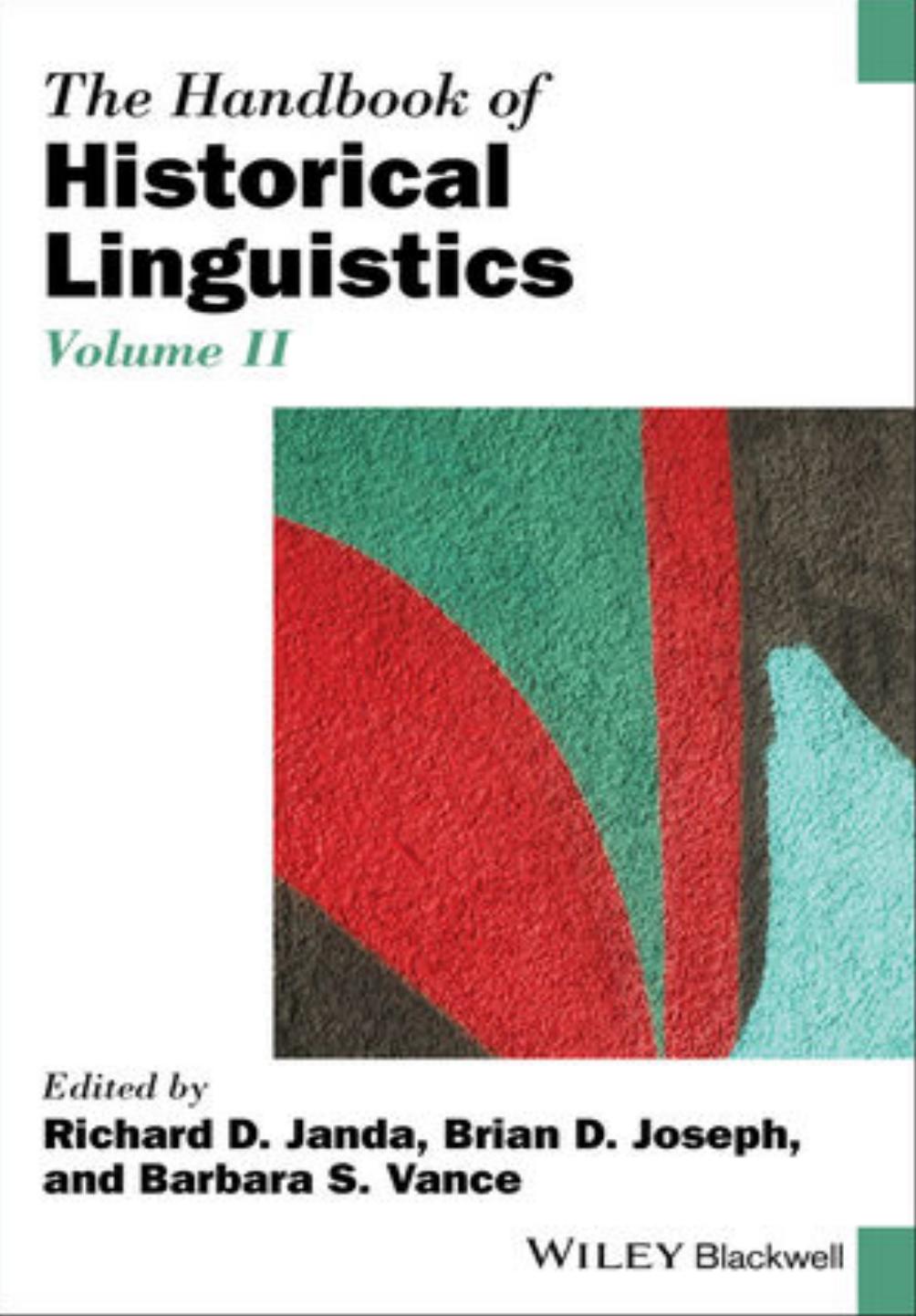 The Handbook of Historical Linguistics, Volume II