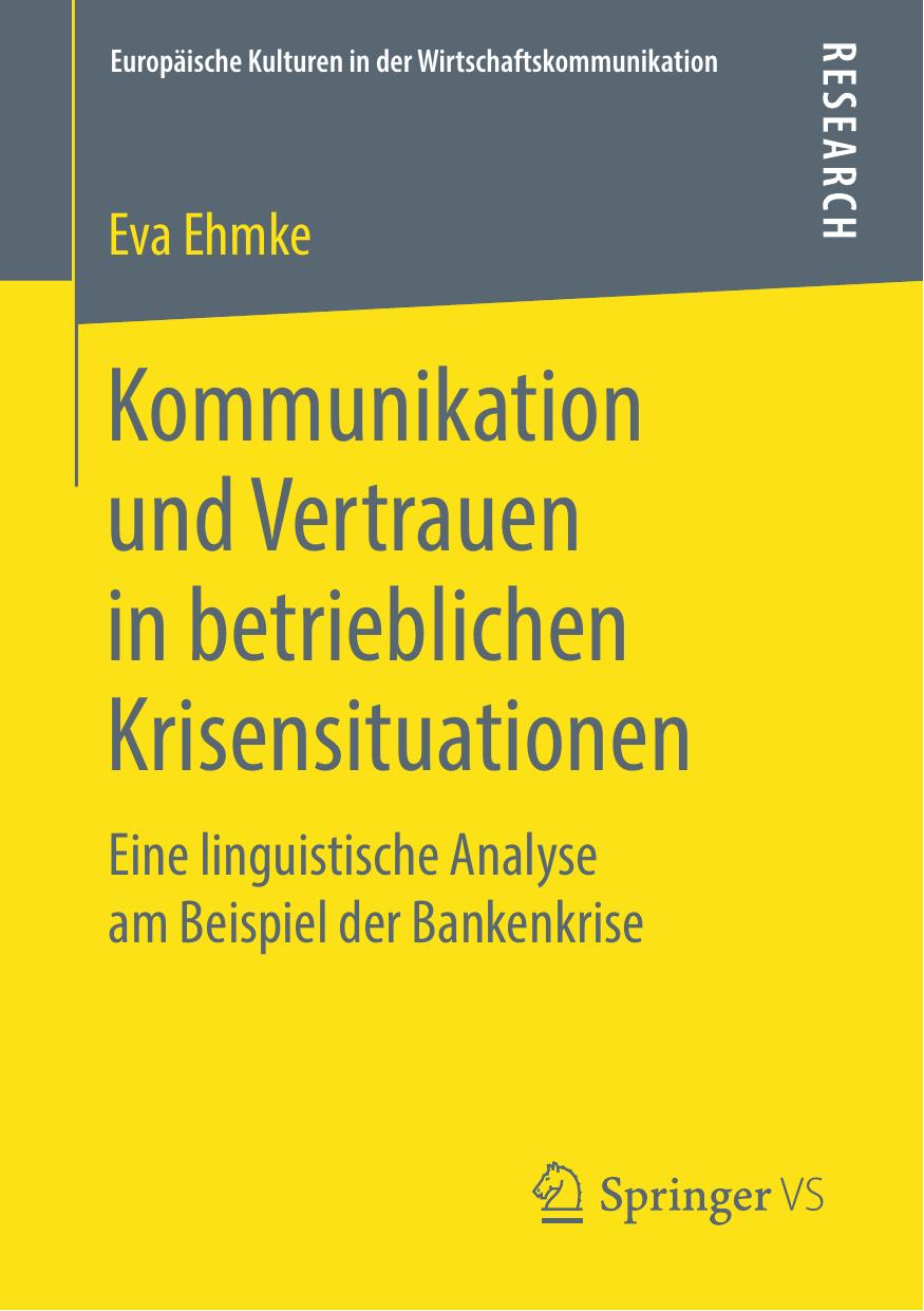 Kommunikation und Vertrauen in betrieblichen Krisensituationen: Eine linguistische Analyse am Beispiel der Bankenkrise