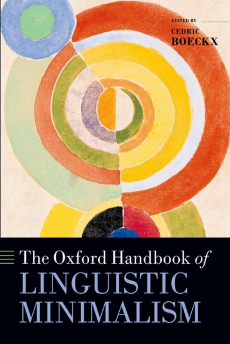 The Oxford Handbook of Linguistic Minimalism