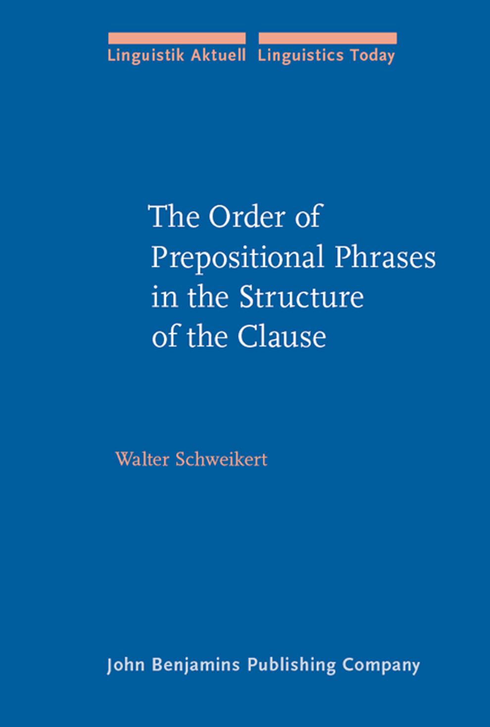 The Order of Prepositional Phrases in the Structure of the Clause