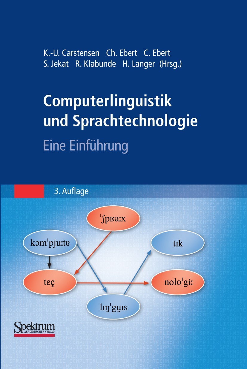 Computerlinguistik und Sprachtechnologie: Eine Einführung