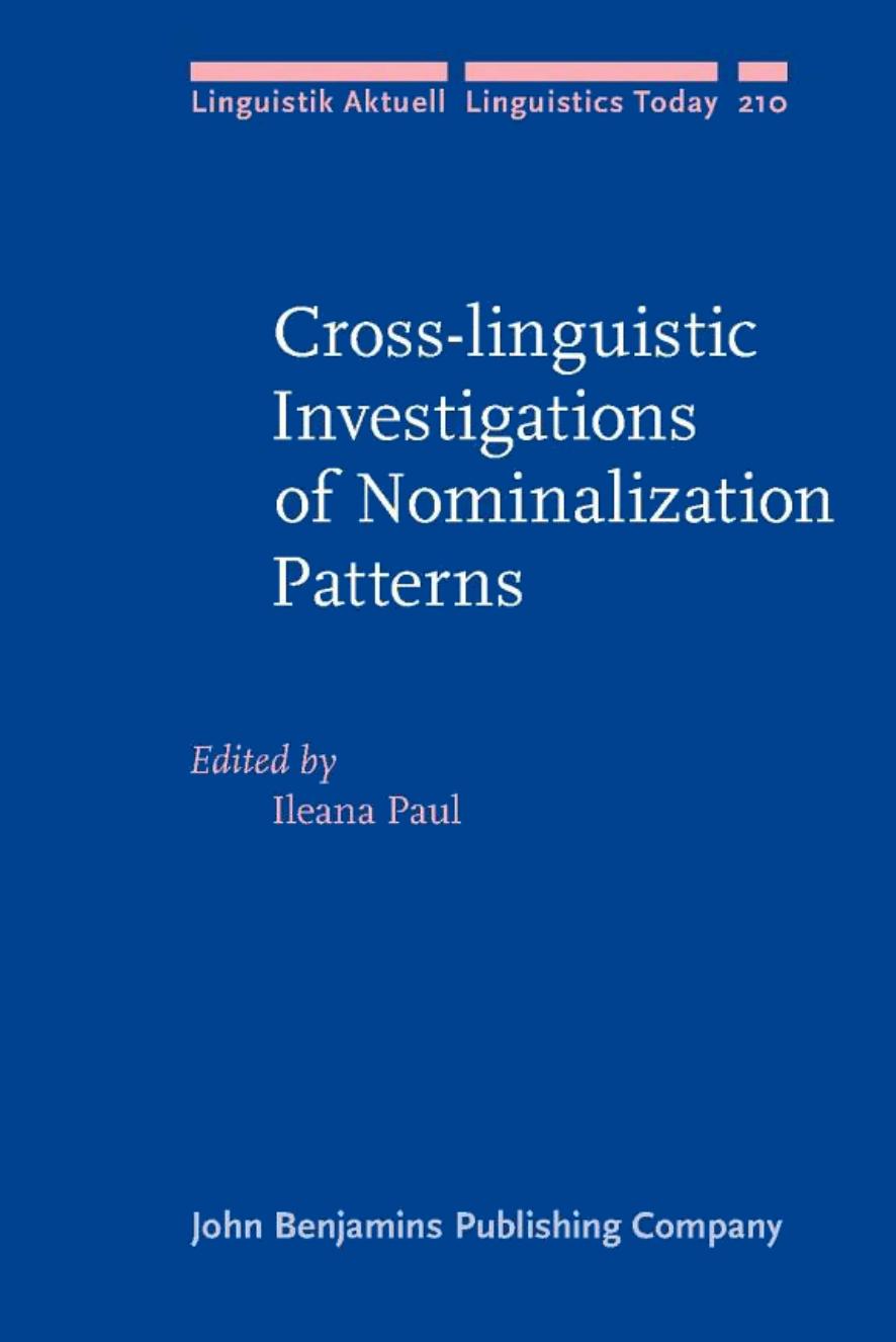 Cross-linguistic Investigations of Nominalization Patterns