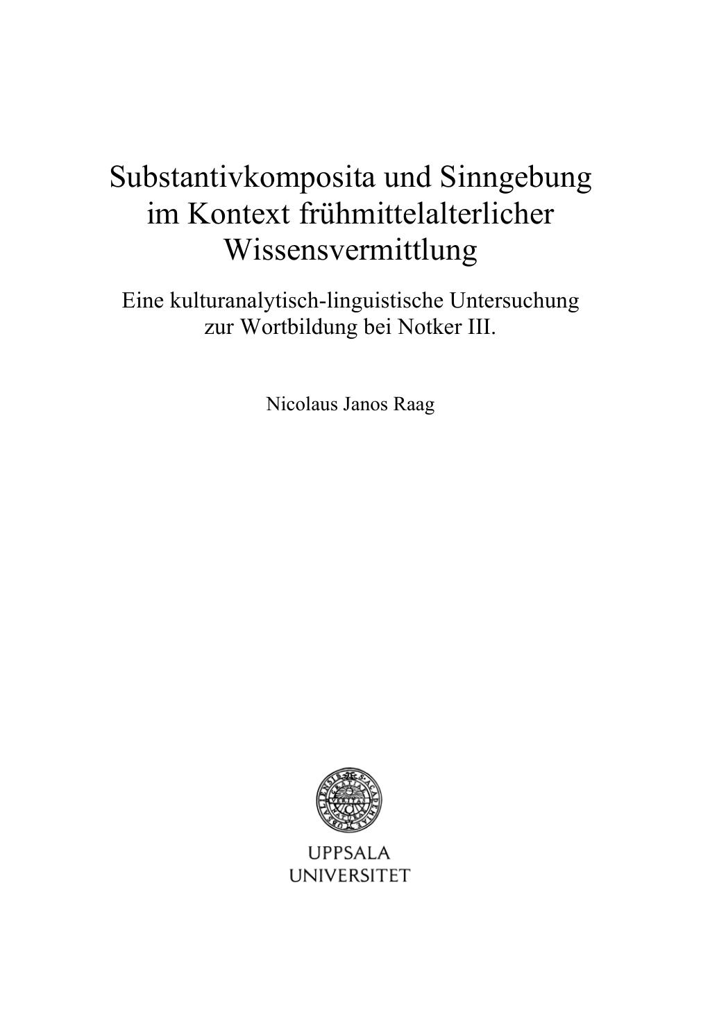 Substantivkomposita und Sinngebung im Kontext frühmittelalterlicher Wissensvermittlung: eine kulturanalytisch-linguistische Untersuchung zur Wortbildung bei Notker III.