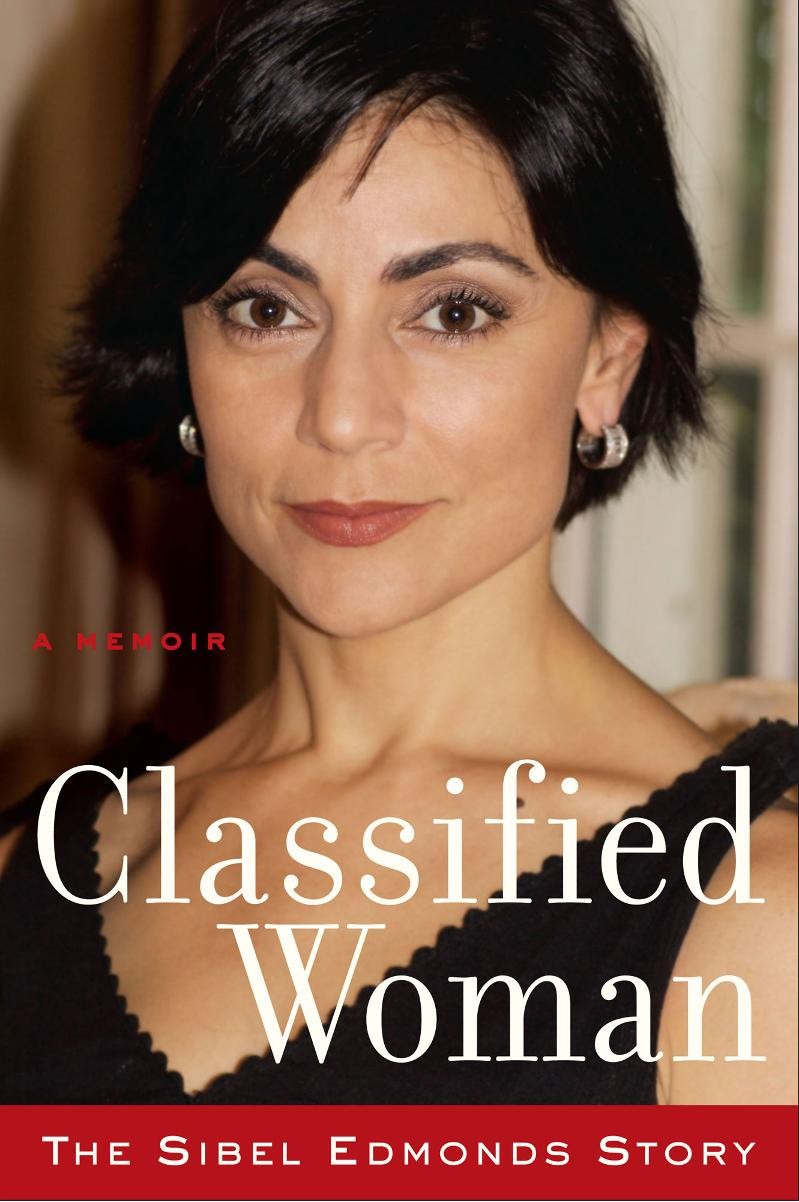 Classified Woman: The Sibel Edmonds Story : A Memoir