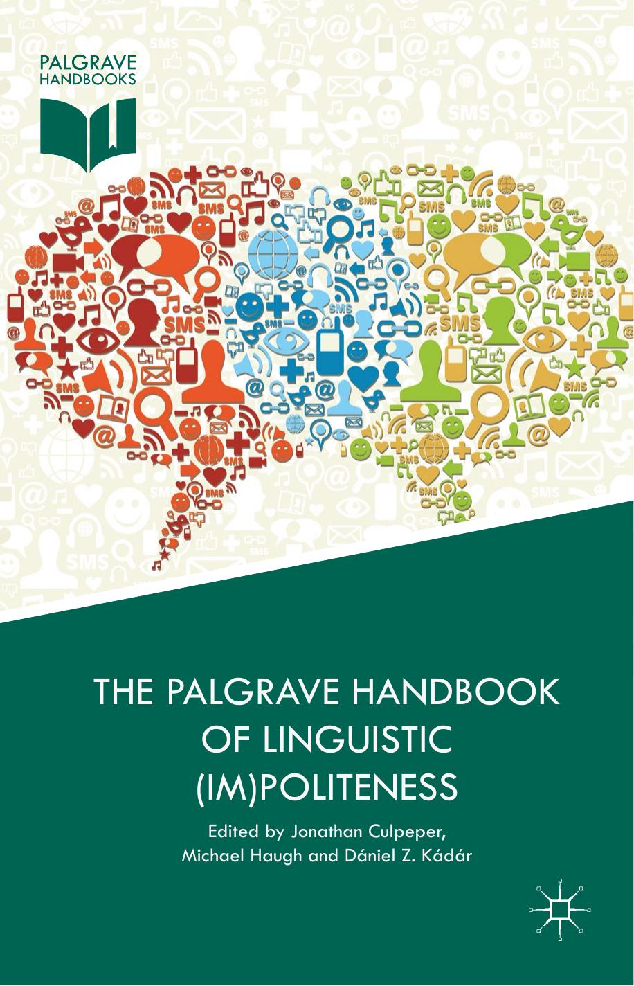 The Palgrave Handbook of Linguistic (Im)politeness