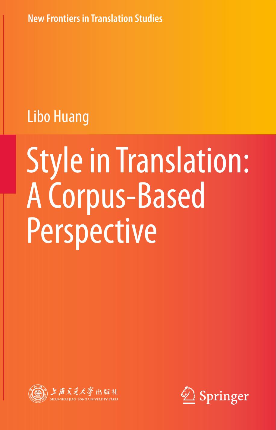 Style in Translation: A Corpus-Based Perspective