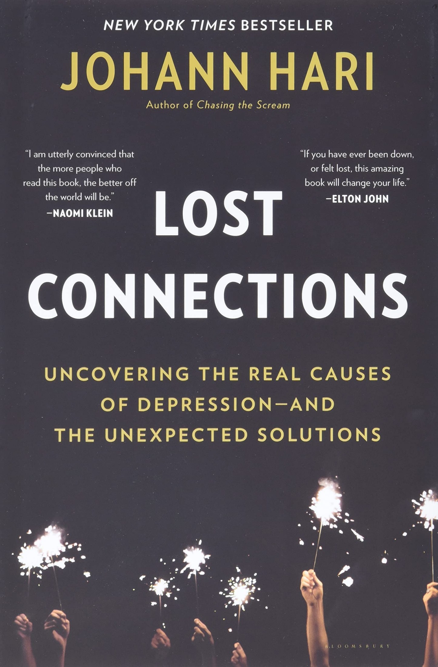 Lost Connections: Uncovering the Real Causes of Depression – and the Unexpected Solutions