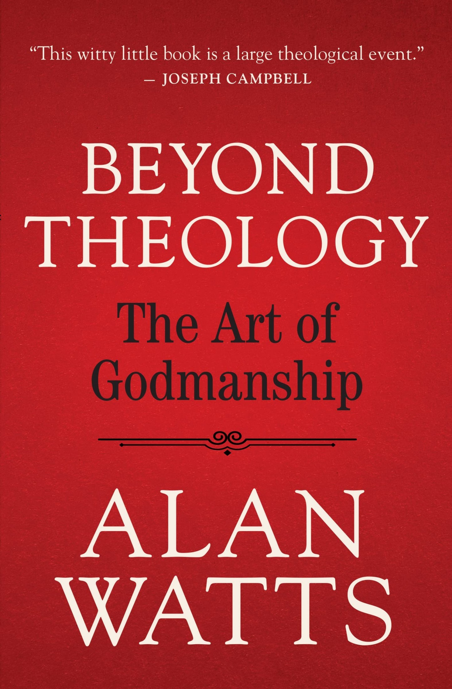 Beyond Theology: The Art of Godmanship