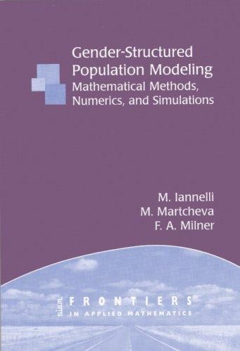 Gender-Structured Population Modeling: Mathematical Methods, Numerics, and Simulations