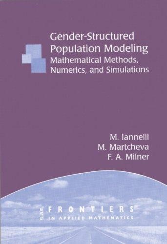 Gender-Structured Population Modeling: Mathematical Methods, Numerics, and Simulations