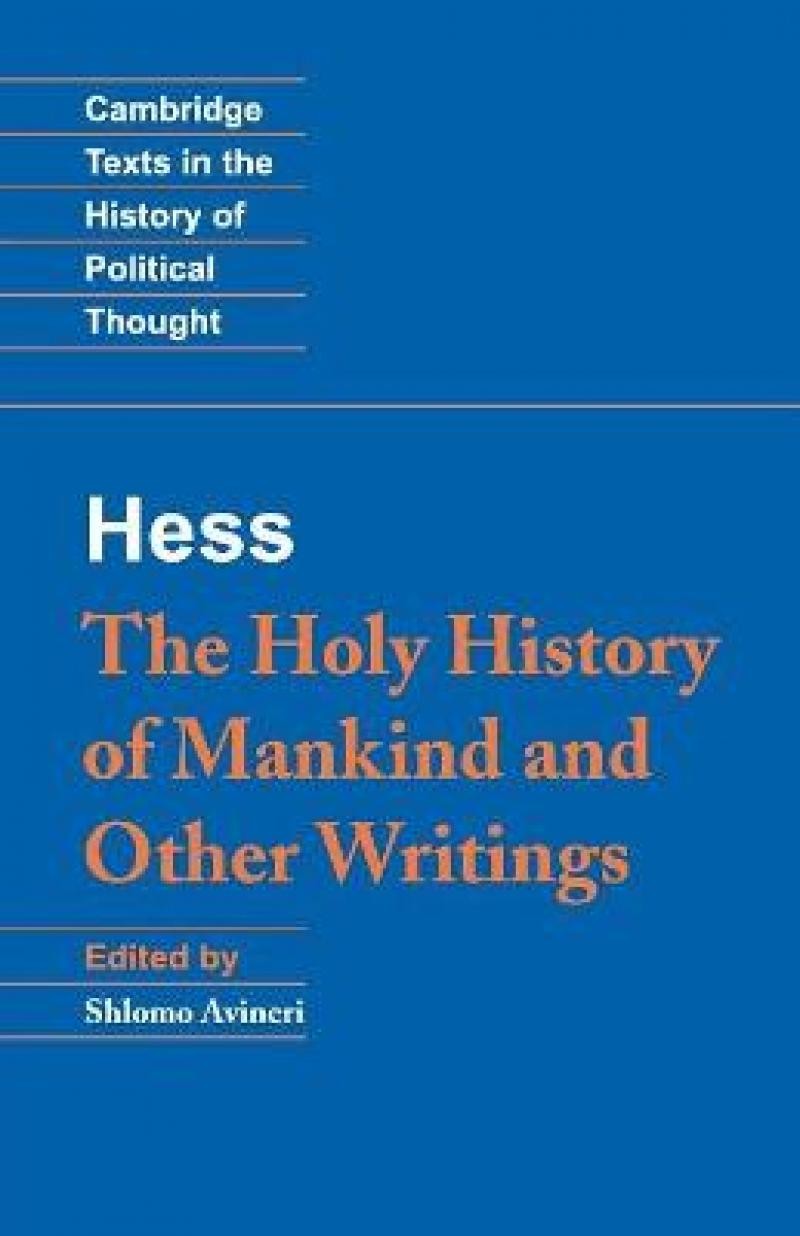 Moses Hess: The Holy History of Mankind and Other Writings