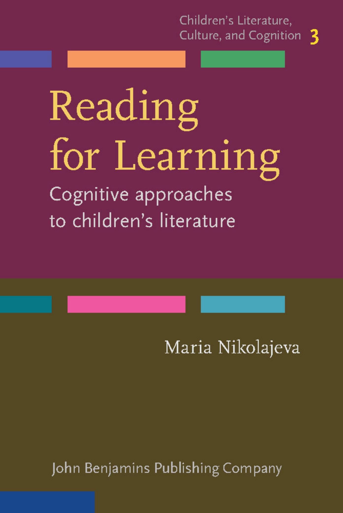 Reading for Learning: Cognitive Approaches to Children's Literature