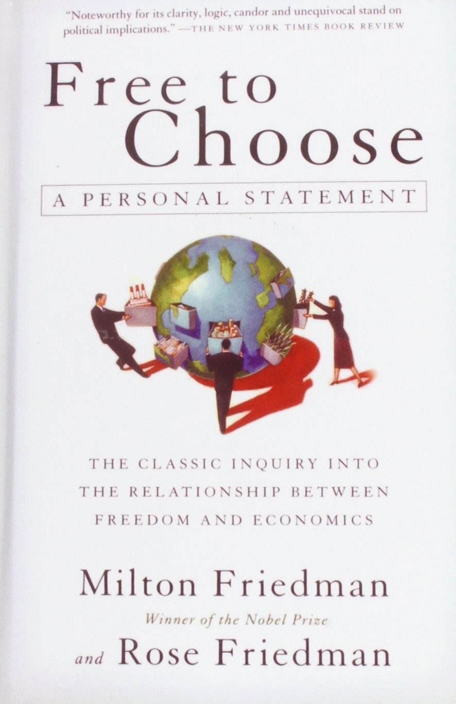 Free to Choose: A Personal Statement