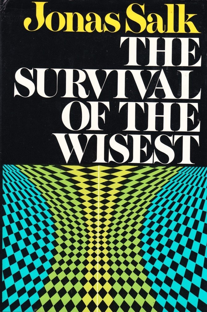 The Survival of the Wisest