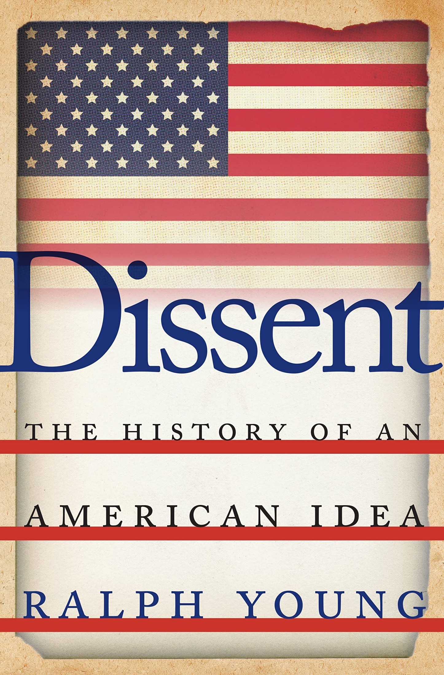 Dissent: The History of an American Idea