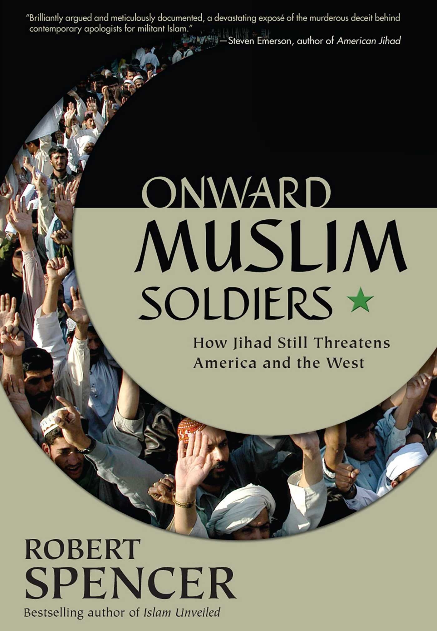 Onward Muslim Soldiers: How Jihad Still Threatens America and the West