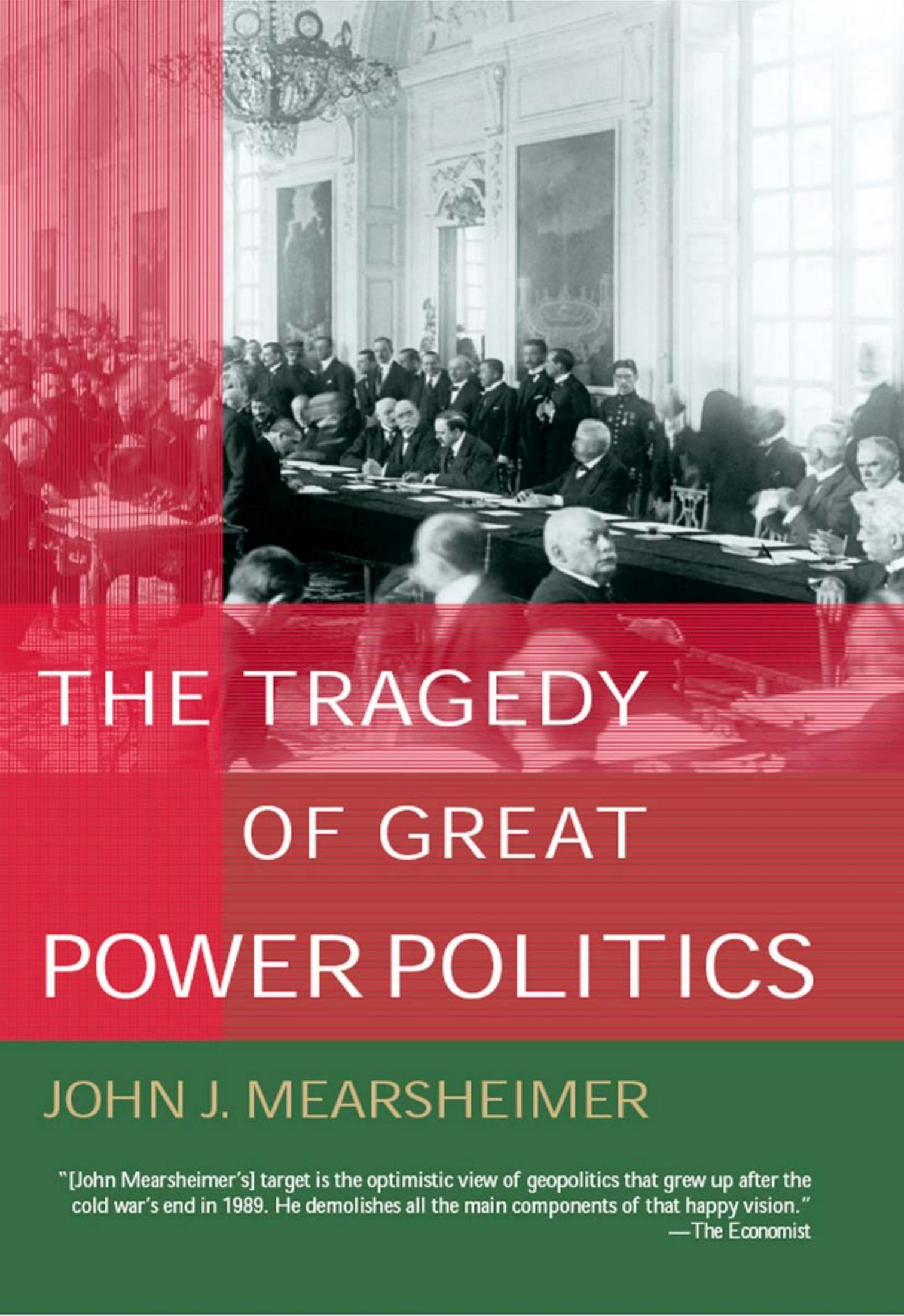 The Tragedy of Great Power Politics by John J. Mearsheimer