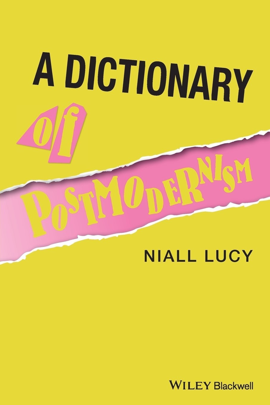 A Dictionary of Postmodernism